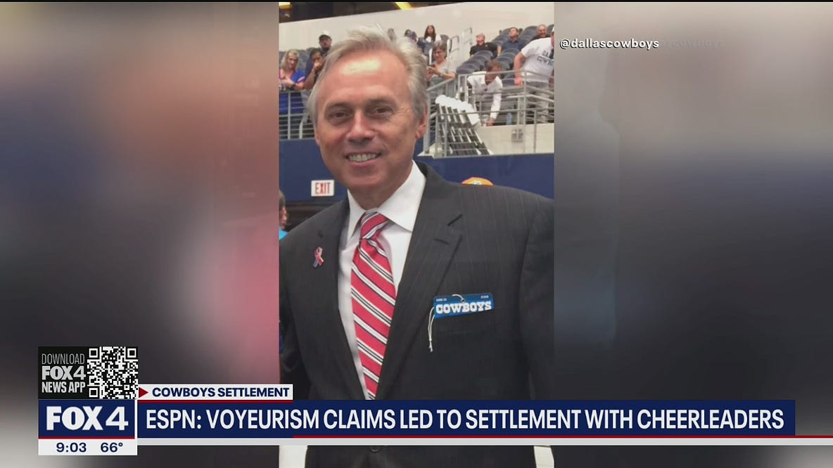 Cowboys paid out $2.4M after cheerleaders accused exec of voyeurism, ESPN says